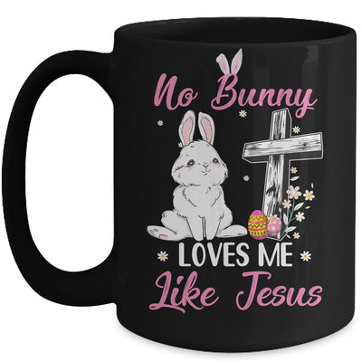 No Bunny Loves Me Like Jesus Easter Christian Religious Mug | siriusteestore