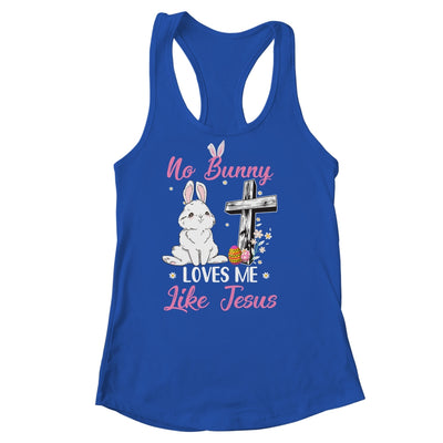 No Bunny Loves Me Like Jesus Easter Christian Religious Shirt & Tank Top | siriusteestore