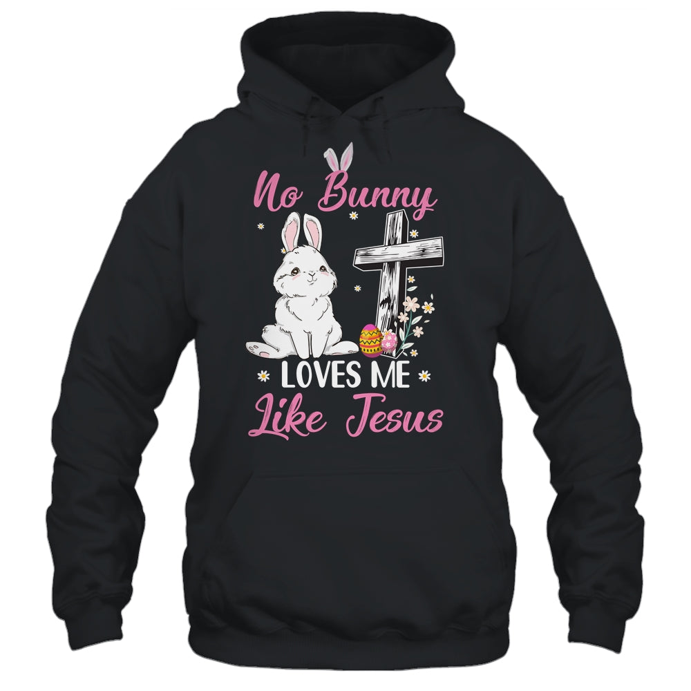 No Bunny Loves Me Like Jesus Easter Christian Religious Shirt & Tank Top | siriusteestore