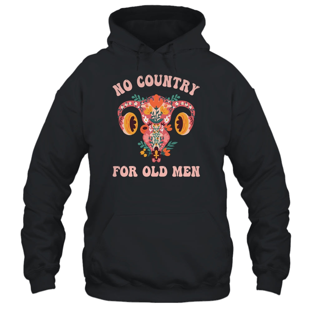 No Country For Old Men Pro Choice Reproductive Rights Shirt & Tank Top | siriusteestore