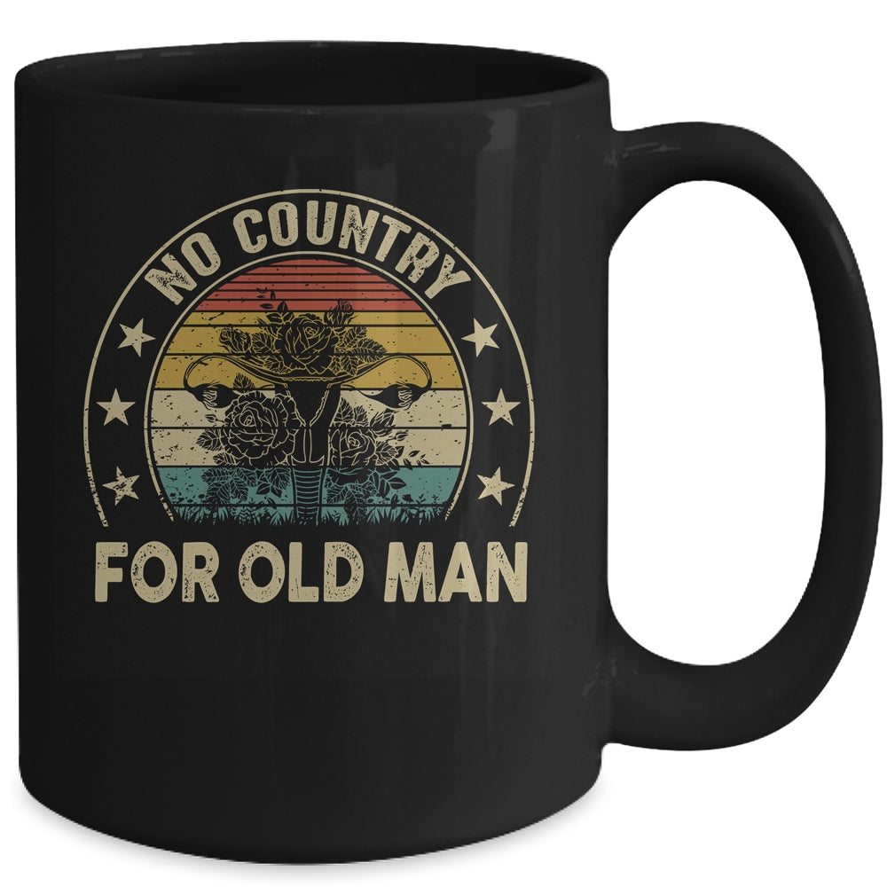 No Country For Old Men Uterus Feminist Women Rights Retro Mug | siriusteestore