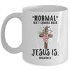 Normal Isn't Coming Back But Jesus Is Costume Mug | siriusteestore