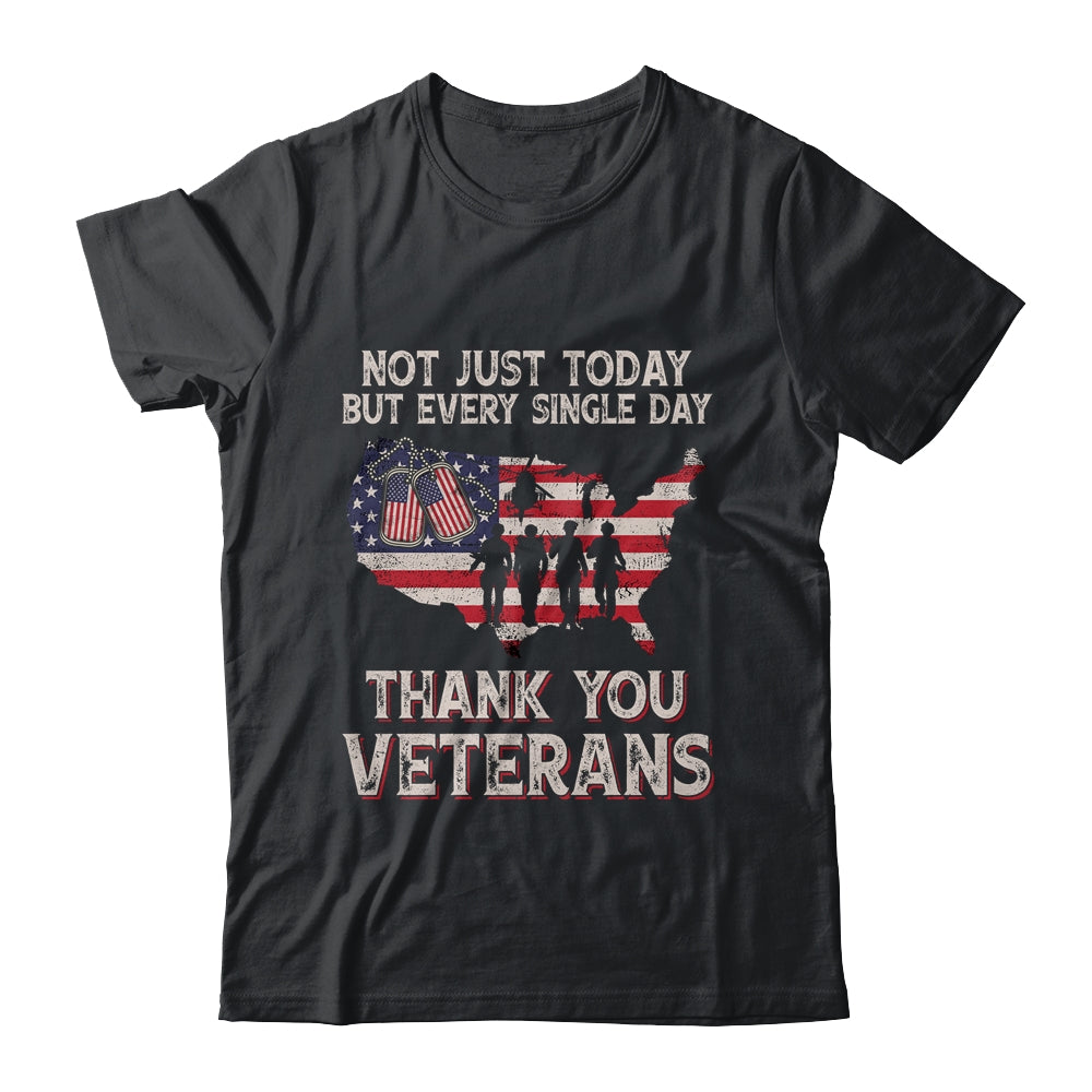 Not Just Today But Every Single Day Thank You Veterans Shirt & Hoodie | siriusteestore