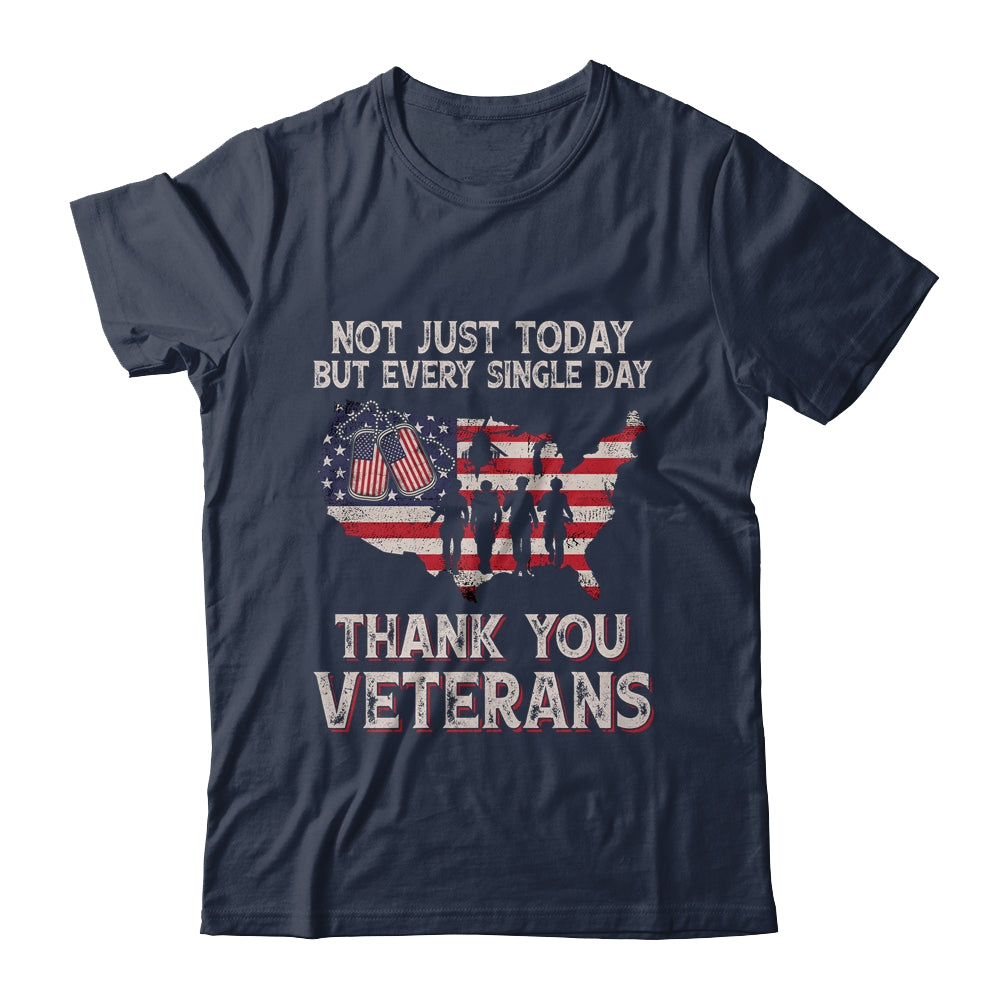 Not Just Today But Every Single Day Thank You Veterans Shirt & Hoodie | siriusteestore