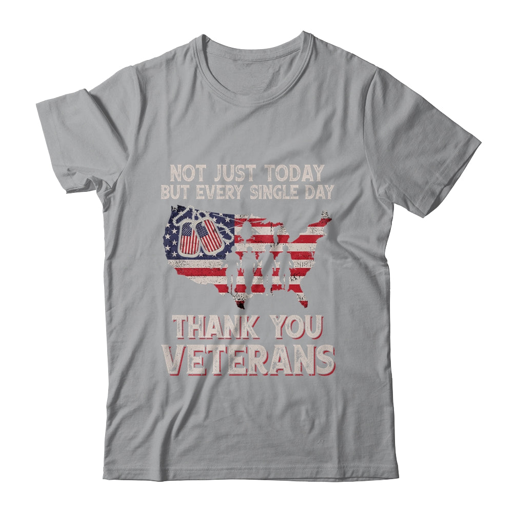 Not Just Today But Every Single Day Thank You Veterans Shirt & Hoodie | siriusteestore
