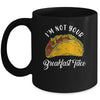 Not Your Breakfast Taco Mug | siriusteestore