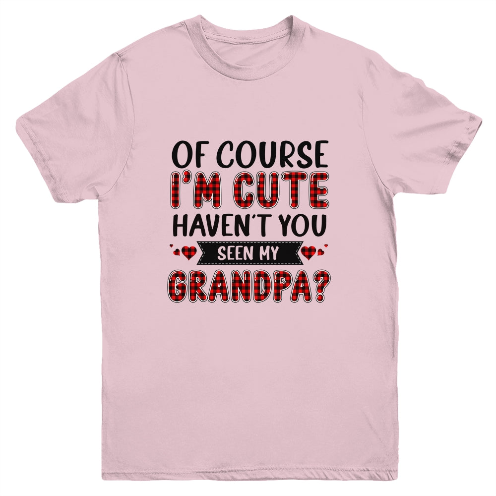 Of Course Im Cute Havent You Seen My Grandpa Red Plaid Youth Shirt | siriusteestore
