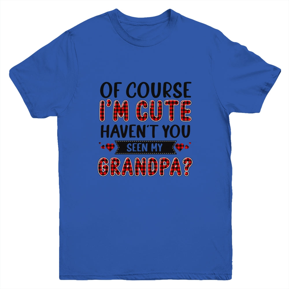 Of Course Im Cute Havent You Seen My Grandpa Red Plaid Youth Shirt | siriusteestore