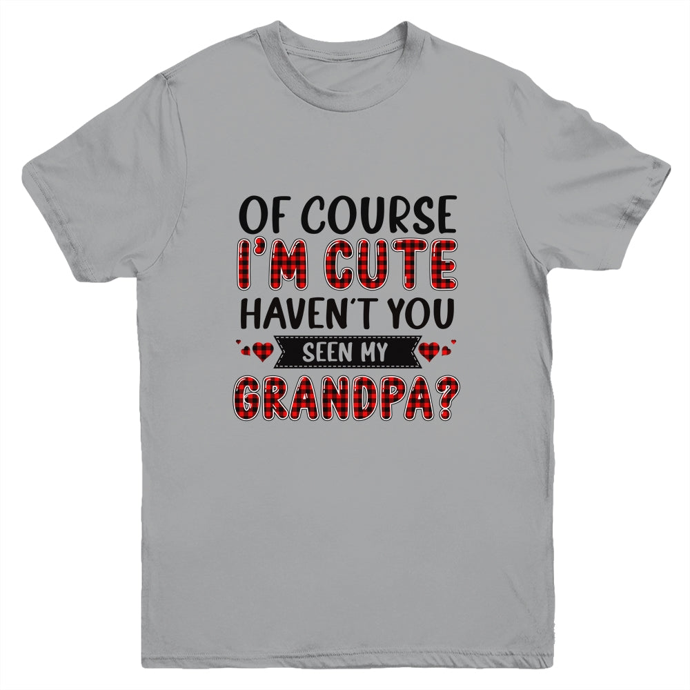 Of Course Im Cute Havent You Seen My Grandpa Red Plaid Youth Shirt | siriusteestore