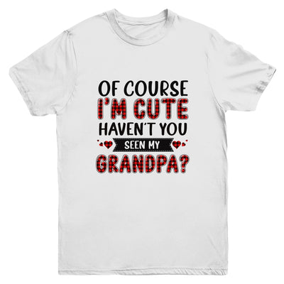 Of Course Im Cute Havent You Seen My Grandpa Red Plaid Youth Shirt | siriusteestore