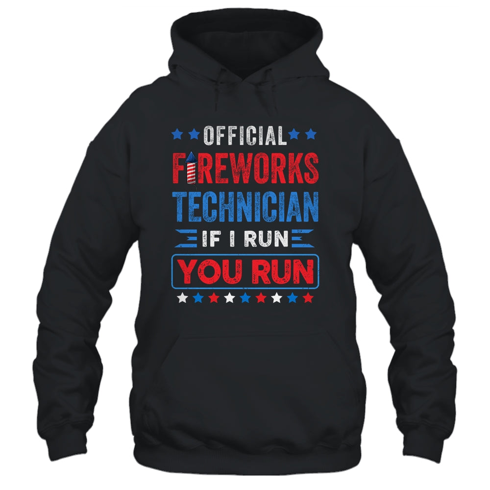 Official Firework Technician if I Run You Run 4th July Funny Shirt & Tank Top | siriusteestore