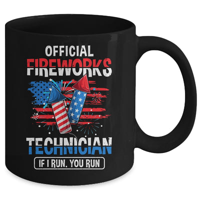 Official Fireworks Technician If I Run You Run 4th Of July Mug | siriusteestore