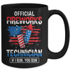 Official Fireworks Technician If I Run You Run 4th Of July Mug | siriusteestore