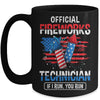 Official Fireworks Technician If I Run You Run 4th Of July Mug | siriusteestore