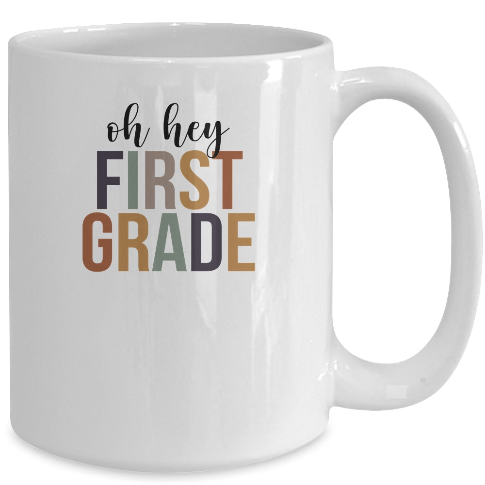 Oh Hey 1st First Grade Back To School For Student Mug | siriusteestore