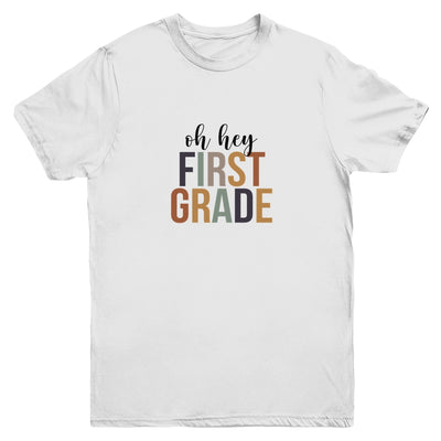 Oh Hey 1st First Grade Back To School For Student Youth Shirt | siriusteestore