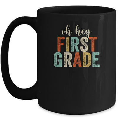 Oh Hey 1st First Grade Back To School Students Mug | siriusteestore