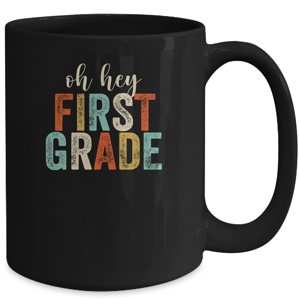 Oh Hey 1st First Grade Back To School Students Mug | siriusteestore