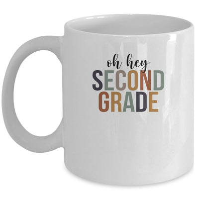 Oh Hey 2nd Second Grade Back To School For Student Mug | siriusteestore