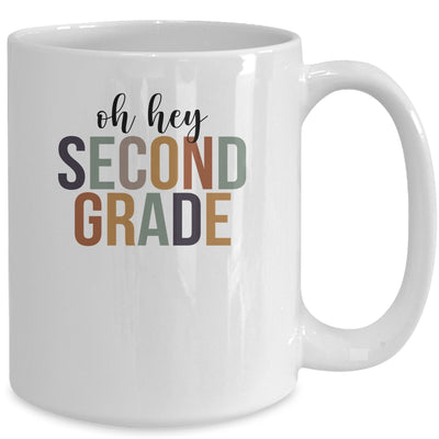 Oh Hey 2nd Second Grade Back To School For Student Mug | siriusteestore