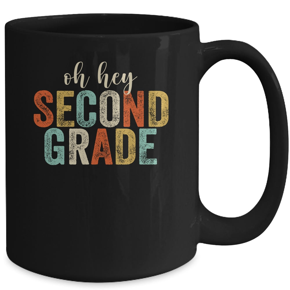 Oh Hey 2nd Second Grade Back To School Students Mug | siriusteestore