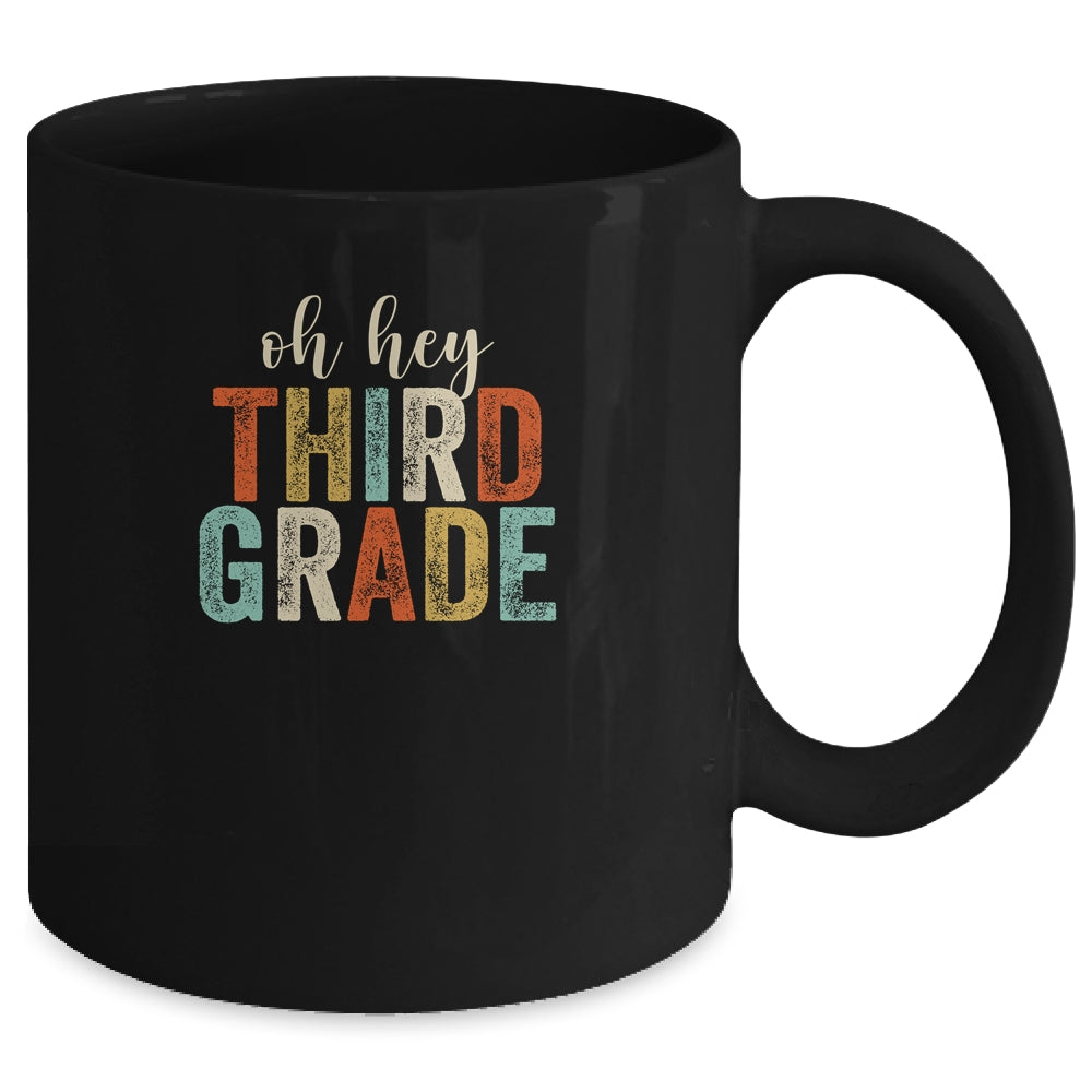 Oh Hey 3rd Third Grade Back To School Students Mug | siriusteestore