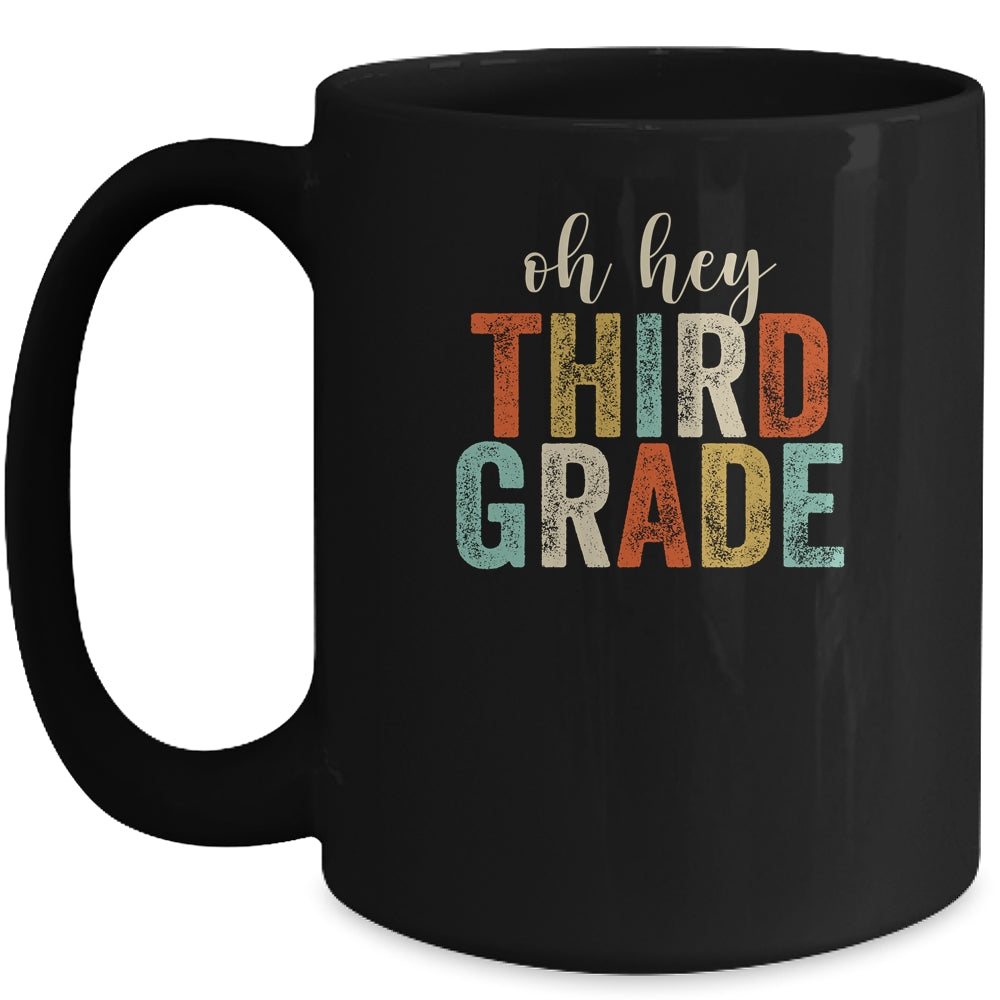 Oh Hey 3rd Third Grade Back To School Students Mug | siriusteestore