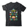 Omg It's My Brother's Birthday Party Family Shirt & Hoodie | siriusteestore