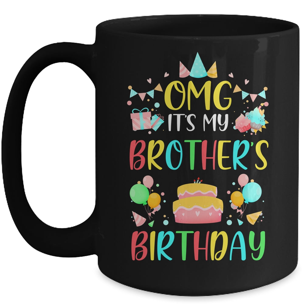 Omg It's My Brother's Birthday Party Family Mug | siriusteestore