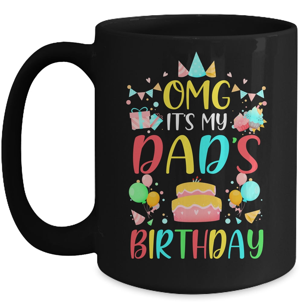 Omg It's My Dad's Birthday Party Family Mug | siriusteestore