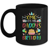 Omg It's My Daddy's Birthday Party Family Mug | siriusteestore