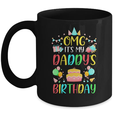 Omg It's My Daddy's Birthday Party Family Mug | siriusteestore