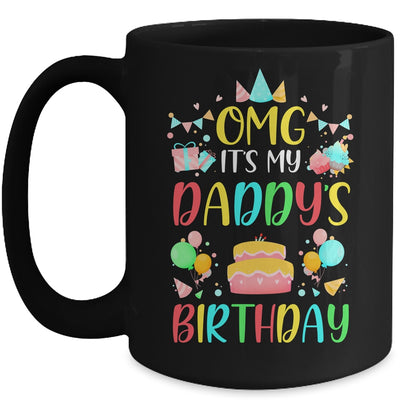 Omg It's My Daddy's Birthday Party Family Mug | siriusteestore