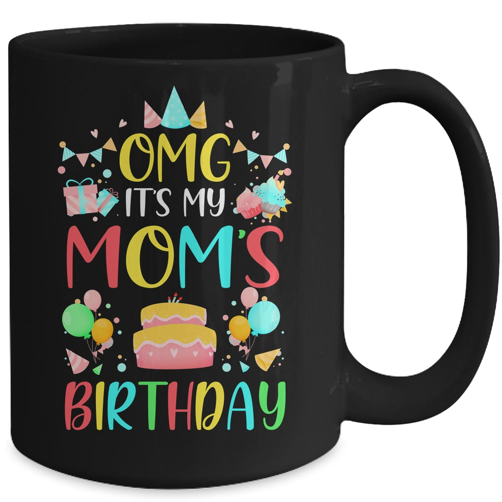 Omg It's My Mom's Birthday Party Family Mug | siriusteestore