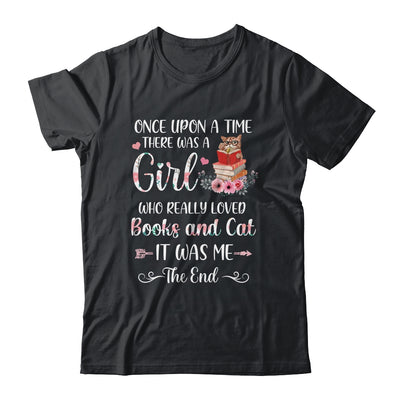 Once upon a time there was a girl who loved cats and books Shirt & Tank Top | siriusteestore