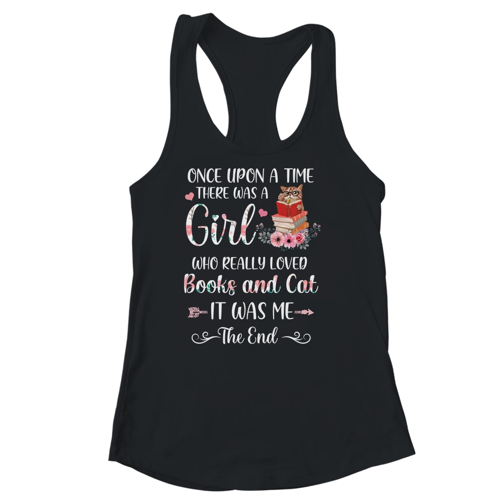Once upon a time there was a girl who loved cats and books Shirt & Tank Top | siriusteestore