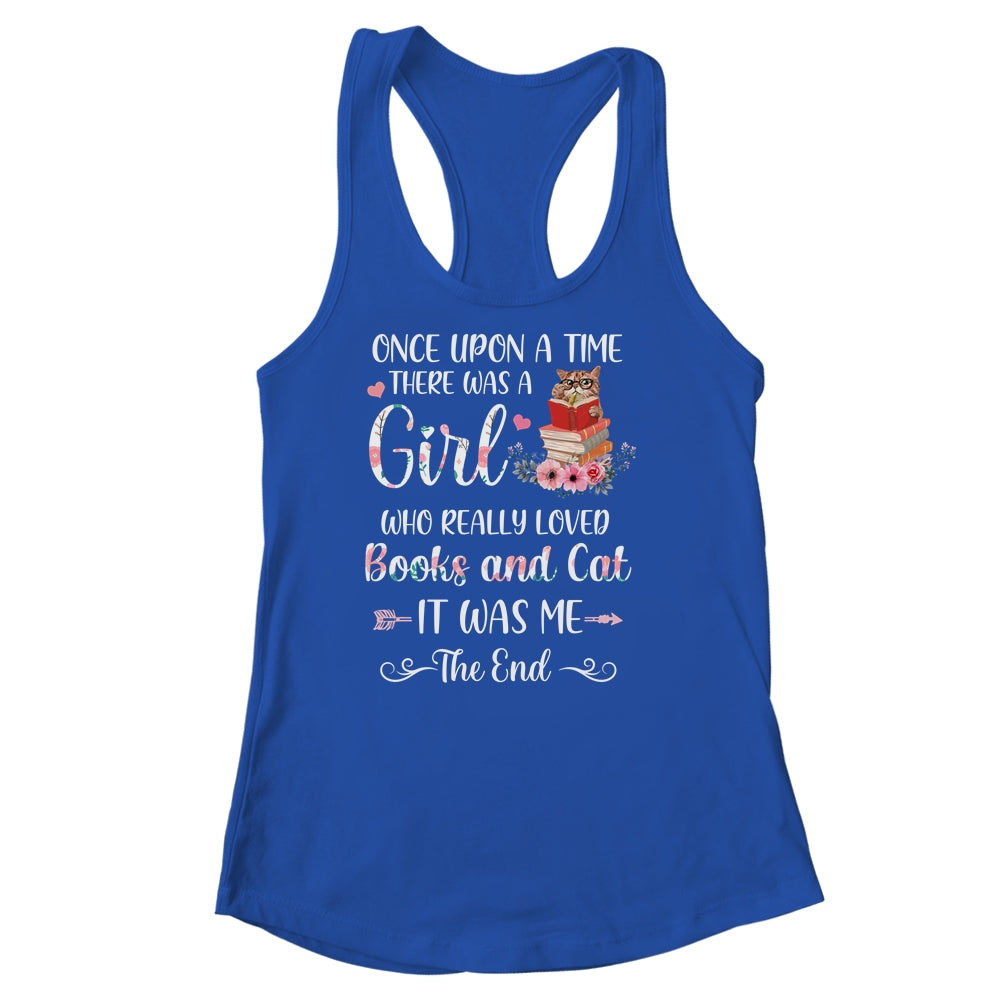 Once upon a time there was a girl who loved cats and books Shirt & Tank Top | siriusteestore