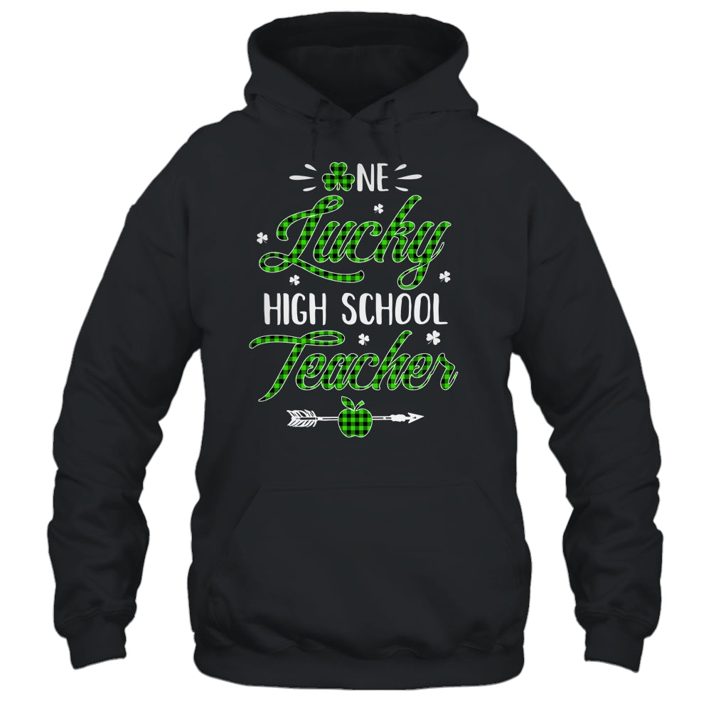 One Lucky High School Teacher St Patricks Day Irish Gift Shirt & Hoodie | siriusteestore