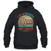 Opa Like A Grandpa Only Cooler Vintage Dad Fathers Day Shirt & Hoodie | siriusteestore
