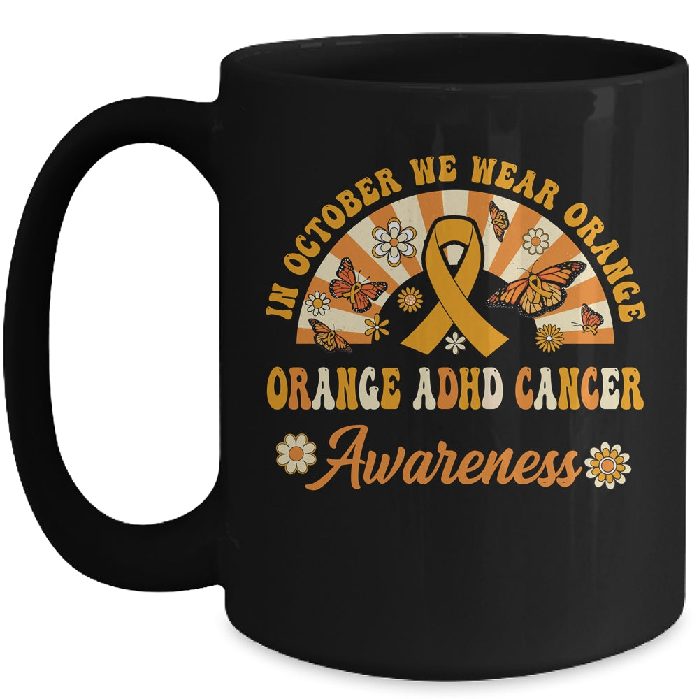 Orange ADHD Awareness In October We Wear Orange Groovy Mug | siriusteestore