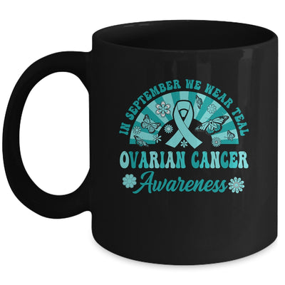 Ovarian Cancer Awareness In September We Wear Teal Groovy Mug | siriusteestore