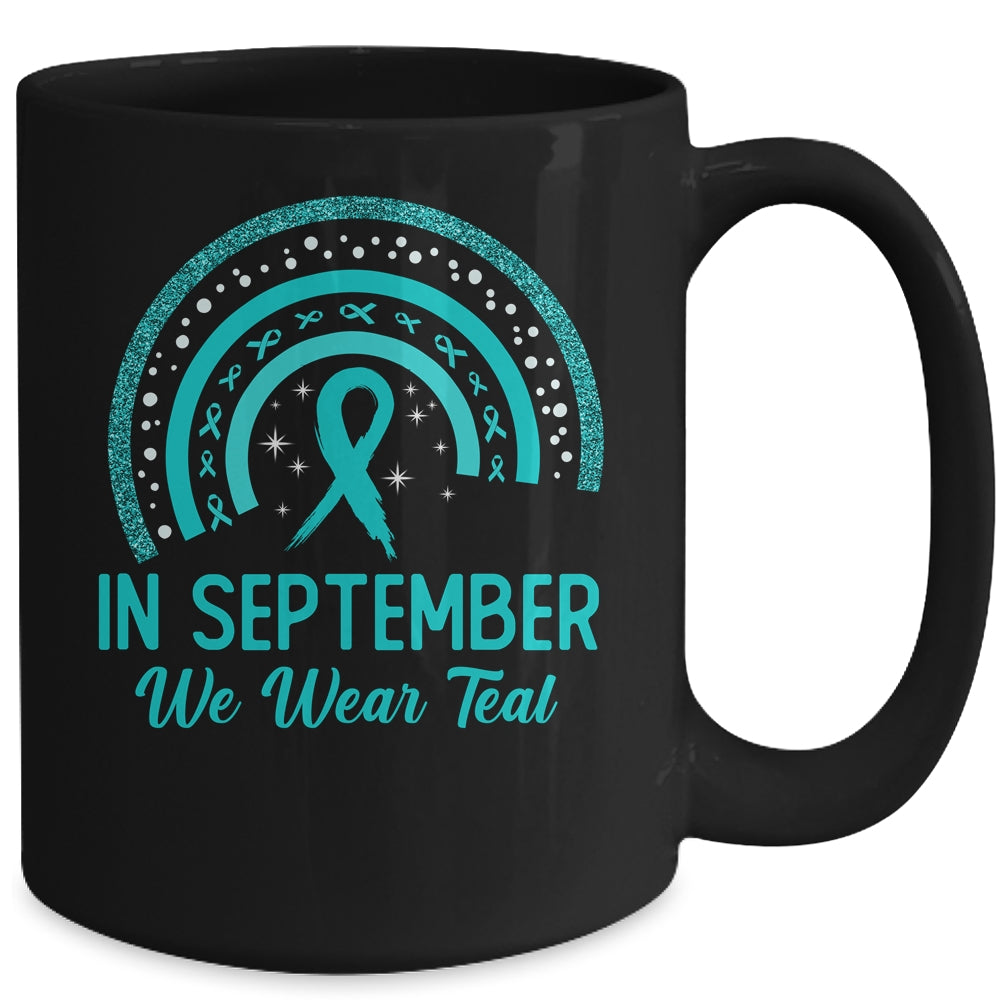Ovarian Cancer Awareness In September We Wear Teal Rainbow Mug | siriusteestore
