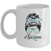 Ovarian Cancer Awareness Messy Bun Warrior Believe Teal Mug | siriusteestore