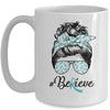 Ovarian Cancer Awareness Messy Bun Warrior Believe Teal Mug | siriusteestore