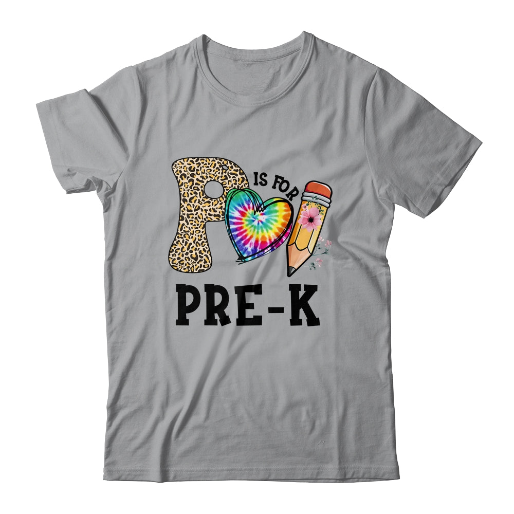 P Is For Pre K Teacher Leopard First Day Of School Shirt & Hoodie | siriusteestore