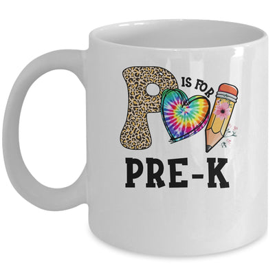 P Is For Pre K Teacher Leopard First Day Of School Mug | siriusteestore