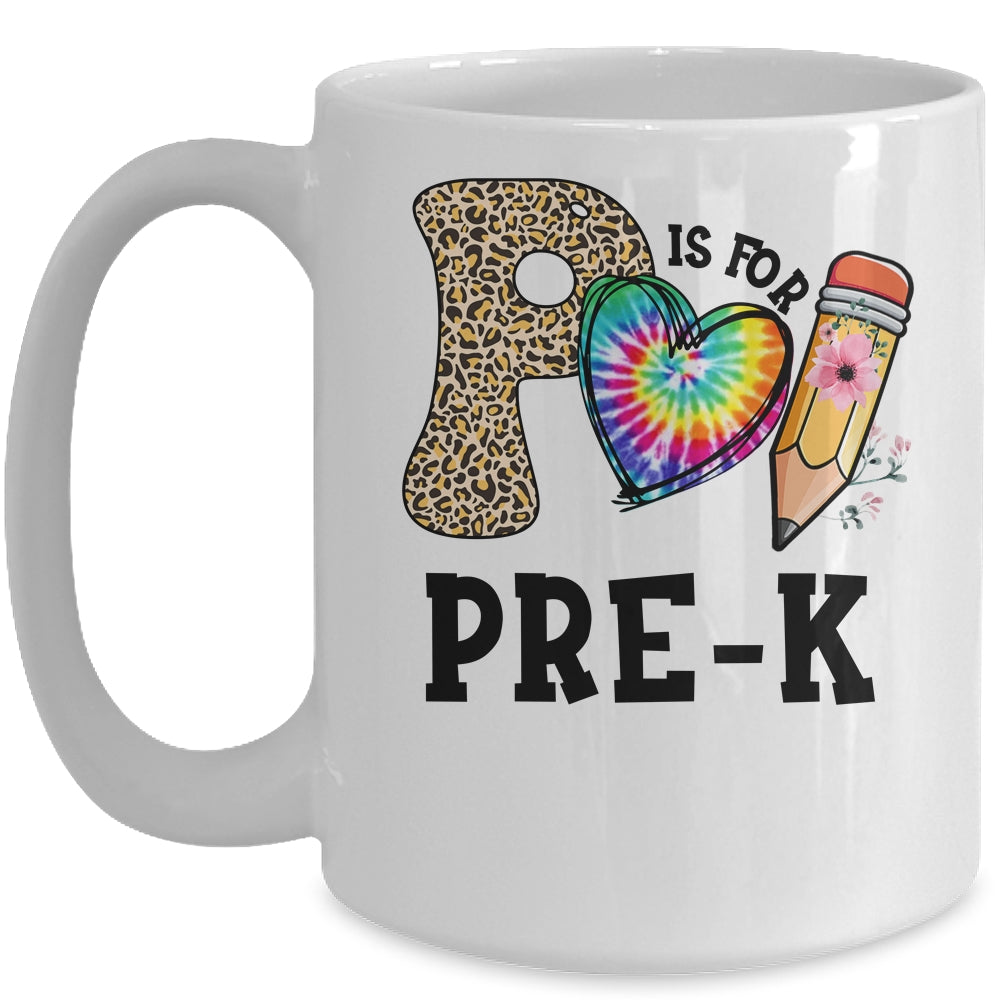 P Is For Pre K Teacher Leopard First Day Of School Mug | siriusteestore