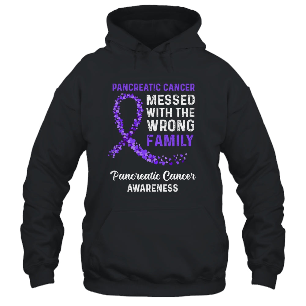 Pancreatic Cancer Awareness Messed With The Wrong Family Support Shirt & Hoodie | siriusteestore