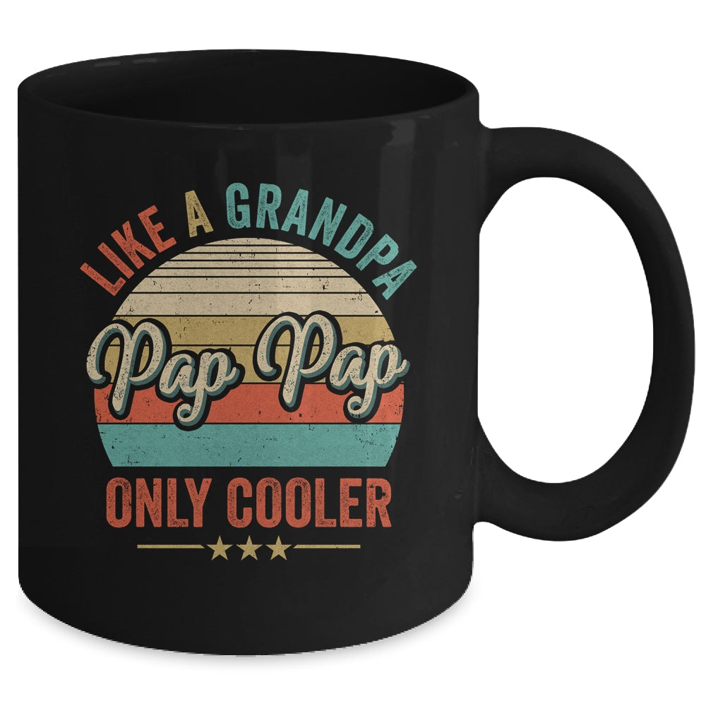 Pap Pap Like A Grandpa Only Cooler Vintage Dad Fathers Day Mug | siriusteestore