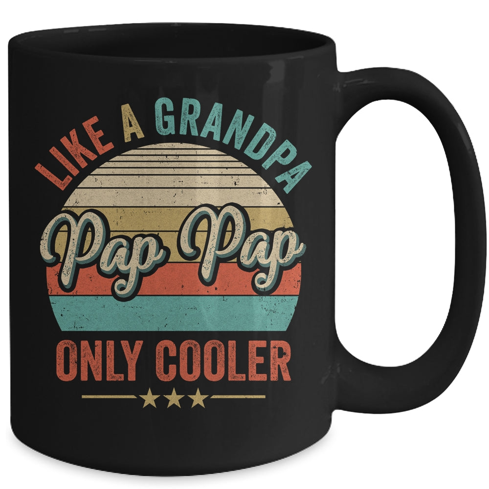 Pap Pap Like A Grandpa Only Cooler Vintage Dad Fathers Day Mug | siriusteestore